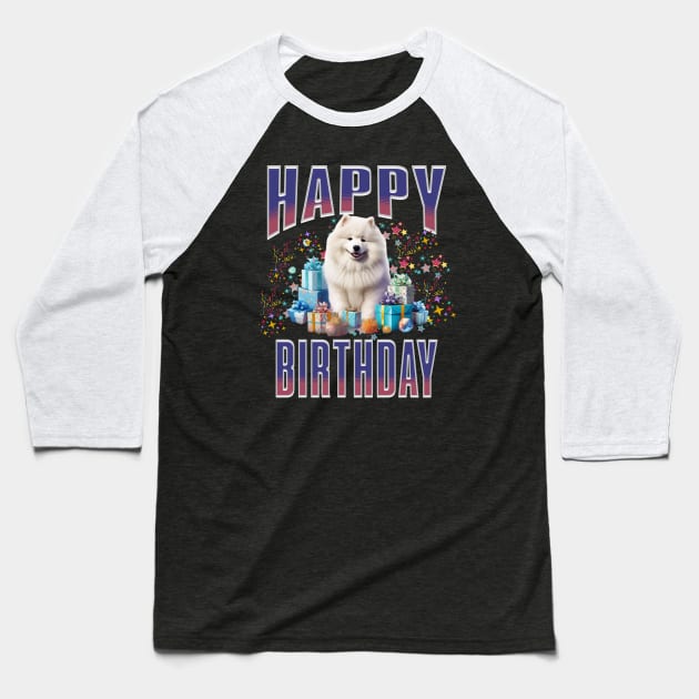 Samoyed: Happy Birthday Baseball T-Shirt by HSH-Designing